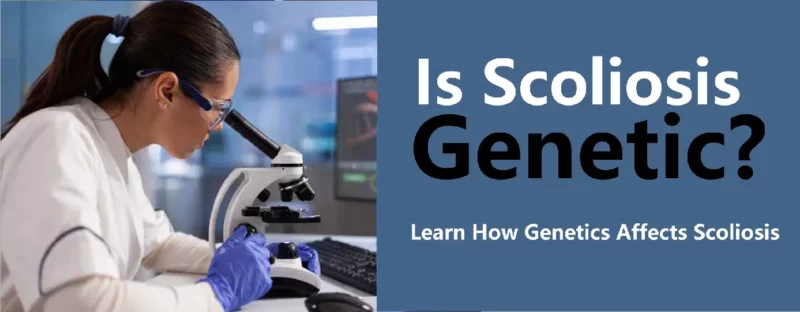 ¿Es hereditaria la escoliosis? Factores genéticos y antecedentes familiares