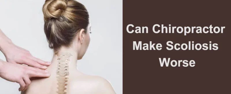 O quiroprático pode piorar a escoliose: Impacto potencial dos cuidados quiropráticos na progressão e nos sintomas da escoliose
